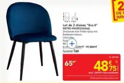 METRO METRO PROFESSIONAL Eva II offre