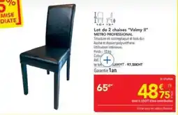 METRO METRO PROFESSIONAL Valmy II offre