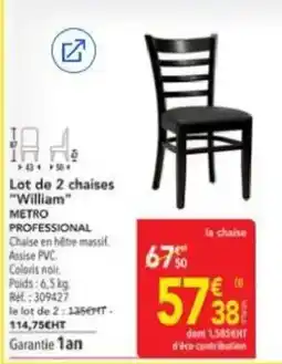 METRO METRO PROFESSIONAL chaise offre