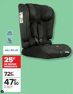 Carrefour Market bambisol Le siège auto offre