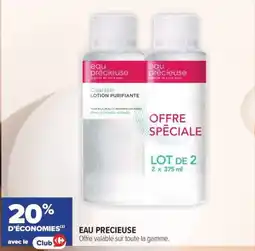 Carrefour maPara parapharmacie EAU PRECIEUSE Clearskin LOTION PURIFIANTE offre
