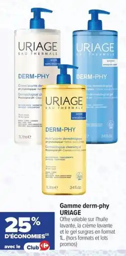 Carrefour maPara parapharmacie URIAGE DERM-PHY offre