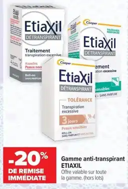 Carrefour maPara parapharmacie Etiaxil Gamme anti transpirant offre