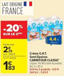 Carrefour Market Carrefour Classic Crème U.H.T. Semi-Epaisse offre
