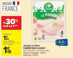 Carrefour Market Jambon Le Paris offre