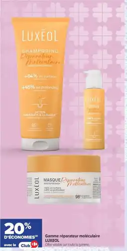 Carrefour maPara parapharmacie Luxéol gamme réparateur moléculaire offre