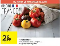 Carrefour Market Tomate côtelée offre