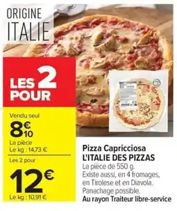 Carrefour Market L'ITALIE DES PIZZAS Pizza Capricciosa offre