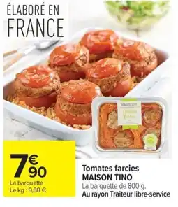 Carrefour Market MAISON TINO Tomates farcies offre