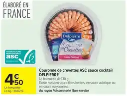 Carrefour Market Delpierre Couronne de crevettes offre