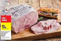 Carrefour Market TALLEC Jambon à l'ancienne offre