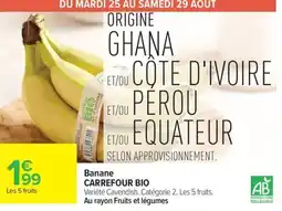 Carrefour Market Banane CARREFOUR BIO offre