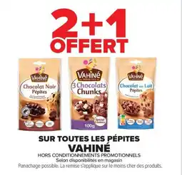 Carrefour Market VAHINÉ Chocolat Noir Pépites offre