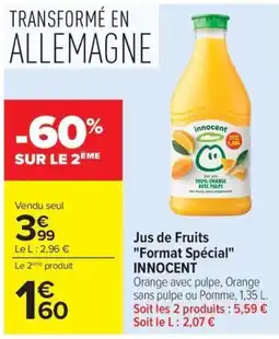 Carrefour Market INNOCENT Jus de Fruits offre