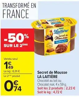 Carrefour Market LA LAITIÈRE Secret de Mousse offre