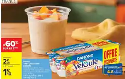 Carrefour Market DANONE Velouté offre