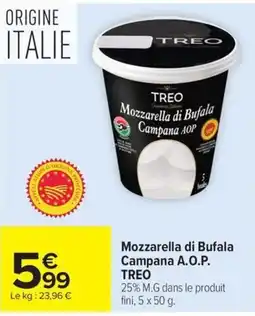 Carrefour Market TREO Mozzarella di Bufala Campana A.O.P. offre