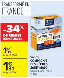 Carrefour Market COMPAGNIE DES PÊCHES SAINT-MALO Surimi offre