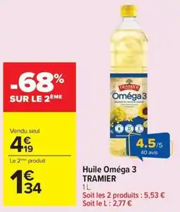 Carrefour Market TRAMIER Huile Oméga 3 offre