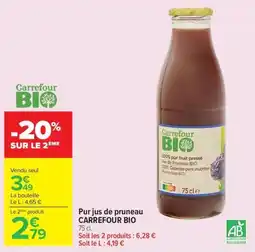 Carrefour Market Carrefour BIO Pur jus de prunneau offre