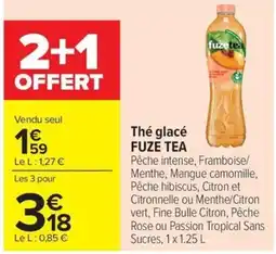 Carrefour Market FUZE TEA Thé glacé offre