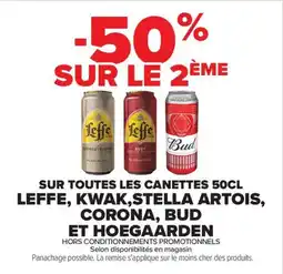 Carrefour Market Sur toutes les canettes leffe, kwak,stella artois, corona, bud et hoegaarden offre