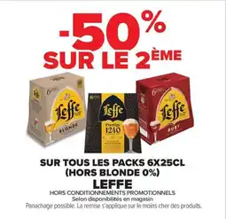 Carrefour Market Leffe Sur tous les packs offre