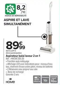 Carrefour Aspirateur balai laveur 2 en 1 offre