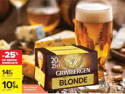 Carrefour Market GRIMBERGEN BLONDE offre