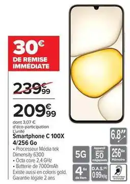 Carrefour Ram - smartphone c 100x 4256 go offre