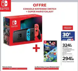 Carrefour Nintendo - console switch + super mario galaxy offre