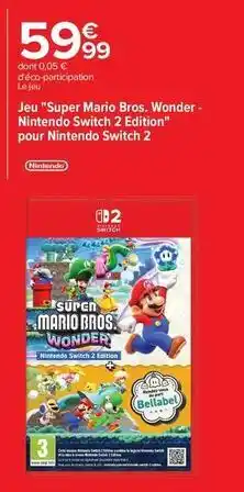 Carrefour Nintendo - jeu super mario bros, wonder- switch 2 edition offre