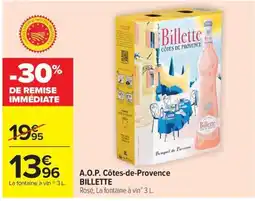 Carrefour Market BILLETTE A.O.P. Côtes-de-Provence offre