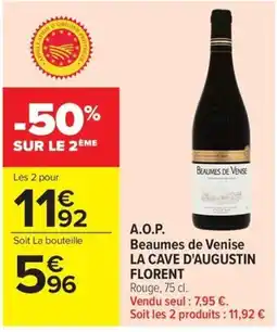 Carrefour Market La Cave D'augustin Florent A.o.p Beaumes de Venise offre
