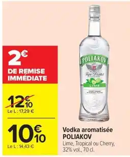 Carrefour Market POLIAKOV Vodka aromatisée offre
