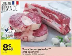 Carrefour Viande bovine: pot au feu avec os à mijoter offre