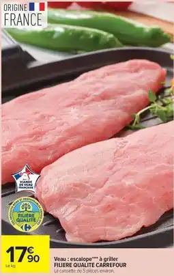 Carrefour Carrefour - veau: escalope à griller filiere qualite offre