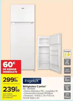 Carrefour Frigelux - réfrigérateur 2 portes offre
