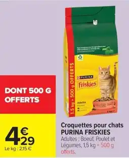 Carrefour Market PURINA FRISKIES Croquettes pour chats offre
