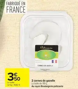 Carrefour 2 cornes de gazelle offre