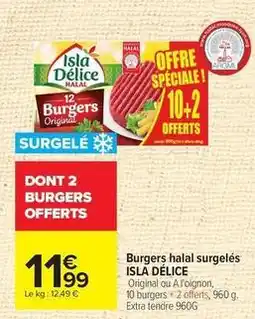 Carrefour Isla délice - burgers halal surgelés offre