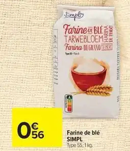 Carrefour Simpl - farine de blé offre