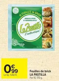 Carrefour La pastilla - feuilles de brick offre