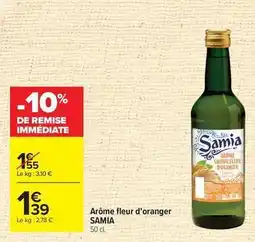 Carrefour Samia - arôme fleur d'oranger offre