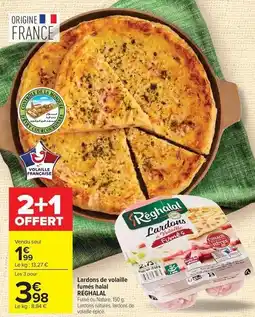 Carrefour Réghalal - lardons de volaille tarritos offre