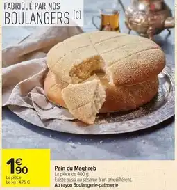 Carrefour Nos - pain du maghreb offre