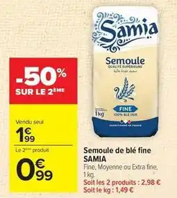 Carrefour Samia - semoule de blé fine offre