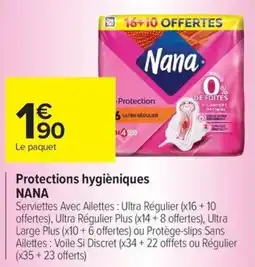Carrefour Market Nana Protections hygiéniques offre