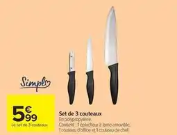 Carrefour Market Simply - set de 3 couteaux offre