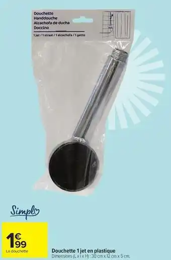 Simply - douchette 1 jet en plastique